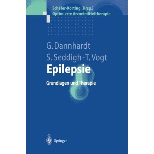 Gerd Dannhardt – Epilepsie: Grundlagen Und Therapie (Optimierte Arzneimitteltherapie)