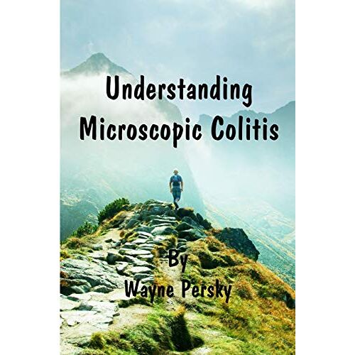 Wayne Persky – Understanding Microscopic Colitis
