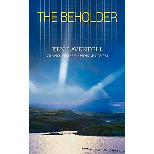 Ken Lavendell – The Beholder