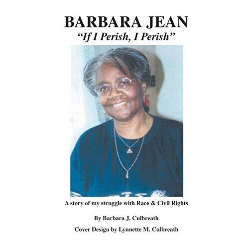 Barbara Culbreath – Barbara Jean: If I Perish, I Perish