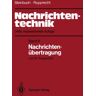 Karl Steinbuch - Nachrichtentechnik: Band II: Nachrichtenübertragung