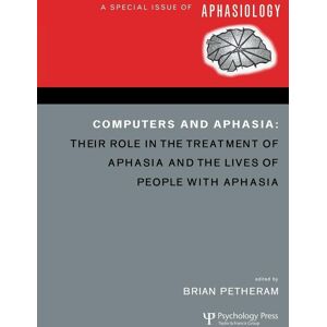 - Computers and Aphasia: A Special Issue of Aphasiology (Special Issues of Aphasiology)