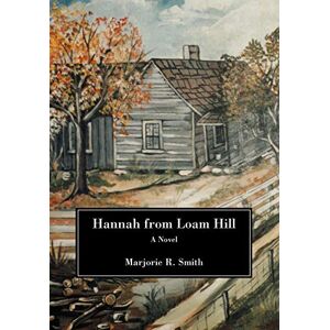 Smith, Marjorie R. - Hannah from Loam Hill