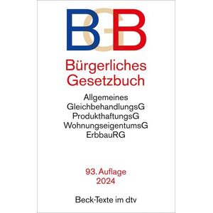 Bürgerliches Gesetzbuch: mit Allgemeinem Gleichbehandlungsgesetz, Produkthaftungsgesetz, Wohnungseigentumsgesetz, Beurkundungsgesetz und Erbbaurechtsgesetz (Beck-Texte im dtv)