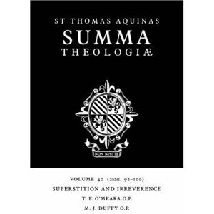 O'Meara, T. F. - Summa Theologiae v40: 2a2ae. 92-100