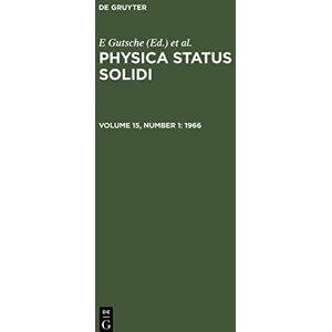 E. Gutsche - Physica status solidi, Volume 15, Number 1, Physica status solidi (1966)