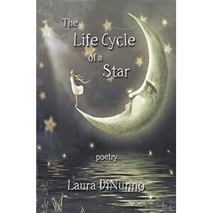 Laura Dinunno - The Life Cycle of a Star