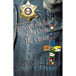 Laura Valenti - Between the Star and the Cross: The Choice