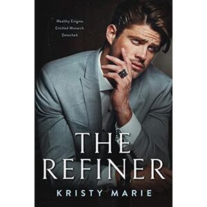 Kristy Marie - The Refiner (The Hands of the Potters)