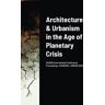 - Architecture & Urbanism in the Age of Planetary Crisis: AU2020 International Conference Proceedings, ECODEMIA, LONDON 2020