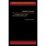 Streiker, Lowell D. - Smith's Friends: A Religion Critic Meets a Free Church Movement (Religion in the Age of Transformation)