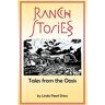 Drew, Linda Pearl - Ranch Stories: Tales from the Oasis