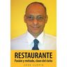 Jose Llopiz - Restaurante Pasión y método, clave del éxito