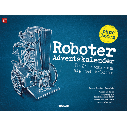 Schokolade Adventskalender 2025: Süße Vorfreude für jeden Tag 6 FRANZIS-VERLAG ADV 67161-5 - Adventskalender - Young Explorer Roboter (DE), ohne Löten