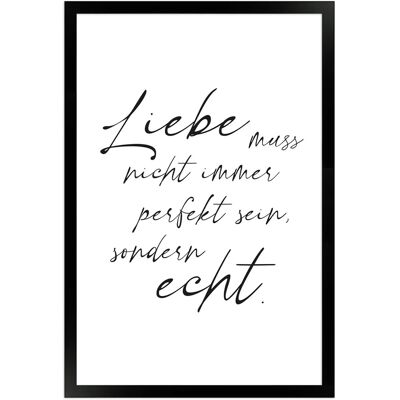 WANDStyle Gerahmtes Poster mit Spruch Liebe Echt in Weiß 30 x 45 cm WANDStyle Gerahmtes Poster mit Spruch Liebe Echt in Weiß 30 x 45 cm