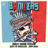 Jolly Good Fellas – Best of Broilers 1994 - 2024 von Broilers - CD (Digisleeve) - Unisex - unisex