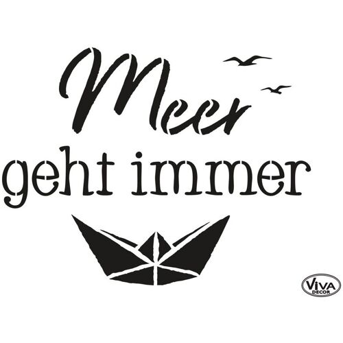 Viva Decor Schablone "Meer geht immer"