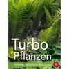 Blv Turbo-Pflanzen