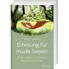 Brunnen-Verlag GmbH Erholung für müde Seelen