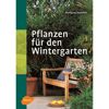 Ulmer Eugen Verlag Pflanzen für den Wintergarten