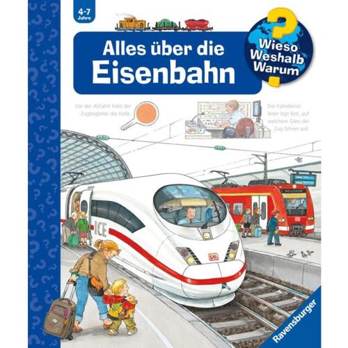 Ravensburger Verlag Wieso? Weshalb? Warum?, Band 8: Alles über die Eisenbahn