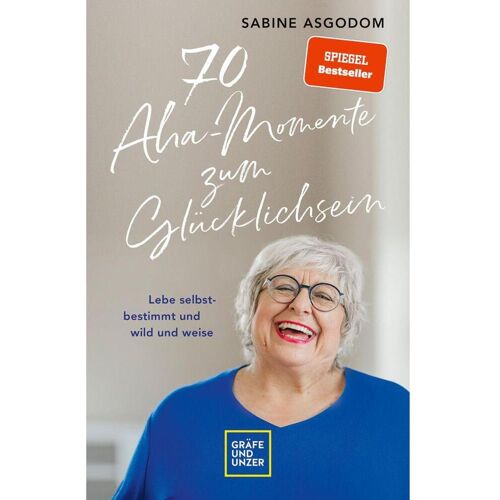 Graefe und Unzer Verlag 70 Aha-Momente zum Glücklichsein