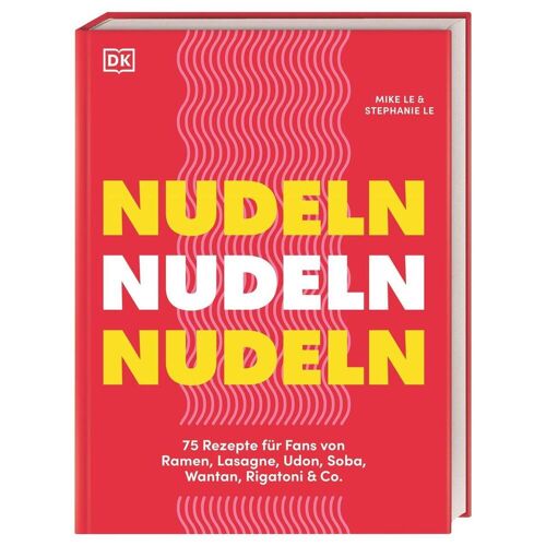 Dorling Kindersley Verlag Nudeln Nudeln Nudeln