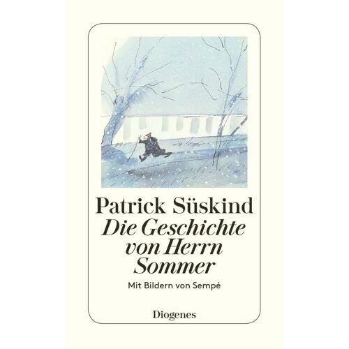 Diogenes Verlag AG Die Geschichte von Herrn Sommer