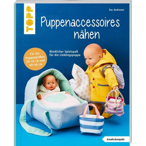 Frech Verlag GmbH Puppenaccessoires und mehr nähen (kreativ.kompakt.)