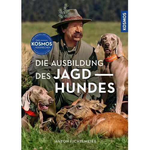 Franckh-Kosmos Die Ausbildung des Jagdhundes