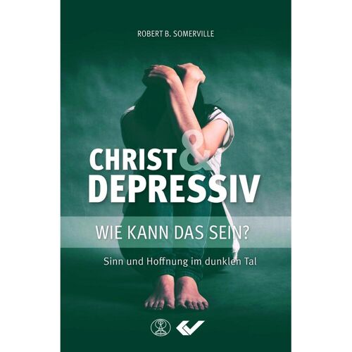 Christliche Verlagsges. Christ und Depressiv