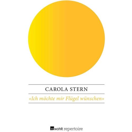 Rowohlt Taschenbuch Verlag 'Ich möchte mir Flügel wünschen'