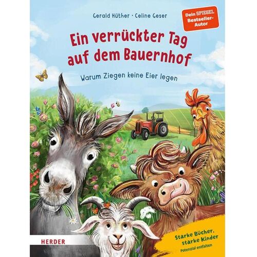 Herder Verlag GmbH Ein verrückter Tag auf dem Bauernhof. Warum Ziegen keine Eier legen