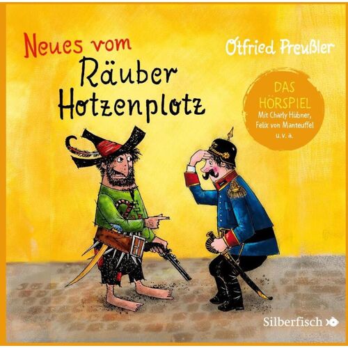 Silberfisch Der Räuber Hotzenplotz 2: Neues vom Räuber Hotzenplotz - Das Hörspiel