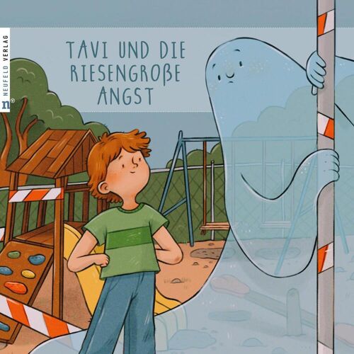 Neufeld Verlag Tavi und die riesengroße Angst