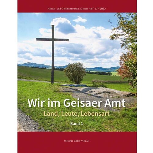 Imhof Verlag Wir im Geisaer Amt
