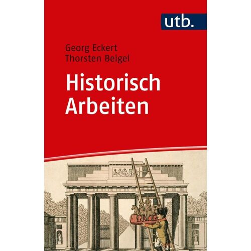 UTB GmbH Historisch Arbeiten