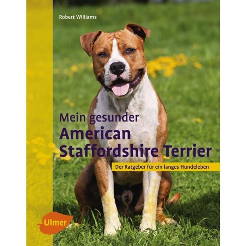 Ulmer Eugen Verlag Mein gesunder American Staffordshire Terrier