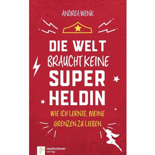 Neukirchener Verlag Die Welt braucht keine Superheldin