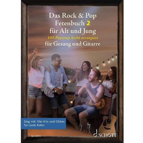 Schott Music Das Rock & Pop Fetenbuch 2 für Alt und Jung