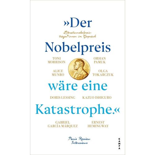 Kampa Verlag 'Der Nobelpreis wäre eine Katastrophe.'