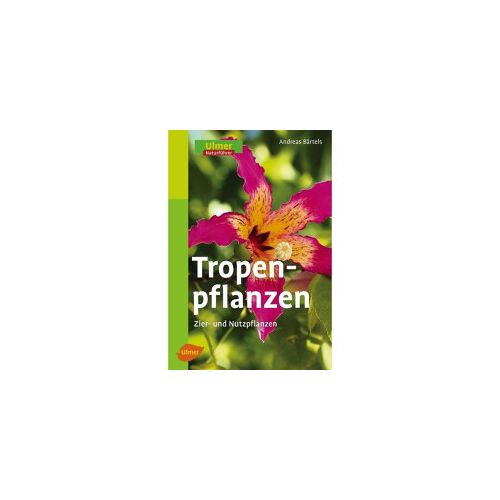 Ulmer Eugen Verlag Tropenpflanzen