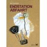 Knecht  Verlag Endstation Abfahrt