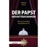 Herder Verlag GmbH Der Papst der Enttäuschungen