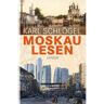 Carl Hanser Verlag Moskau lesen