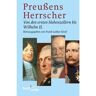 C.H. Beck Preußens Herrscher