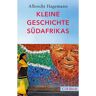 C.H. Beck Kleine Geschichte Südafrikas