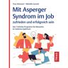 Trias Mit Asperger-Syndrom im Job zufrieden und erfolgreich sein
