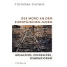 C.H. Beck Der Mord an den europäischen Juden