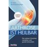 Herbig Arthrose ist heilbar